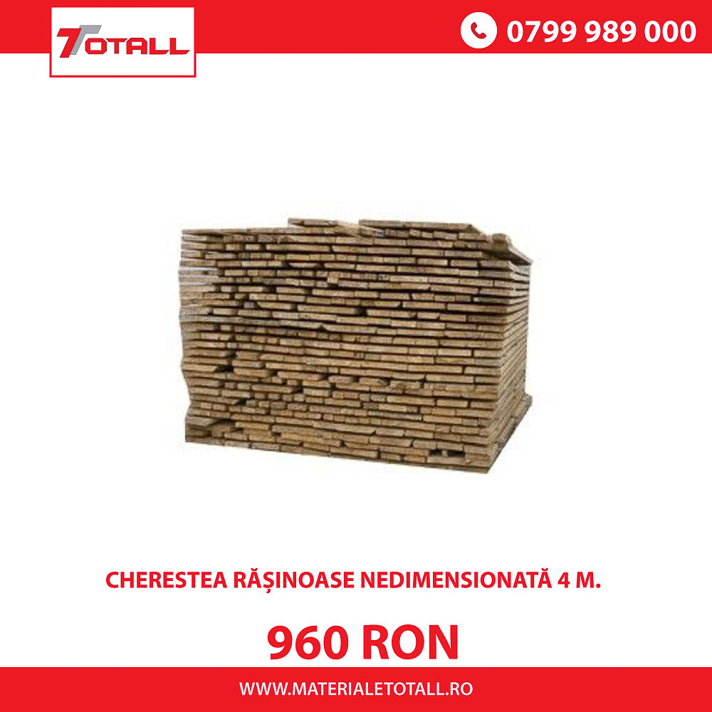 Cherestea rășinoase nedimensionată 4 m.