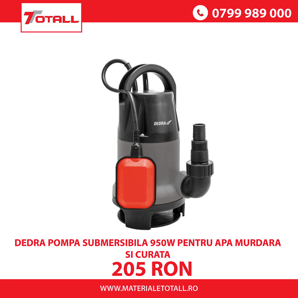 DEDRA POMPA SUBMERSIBILA 950W PENTRU APA MURDARA SI CURATA