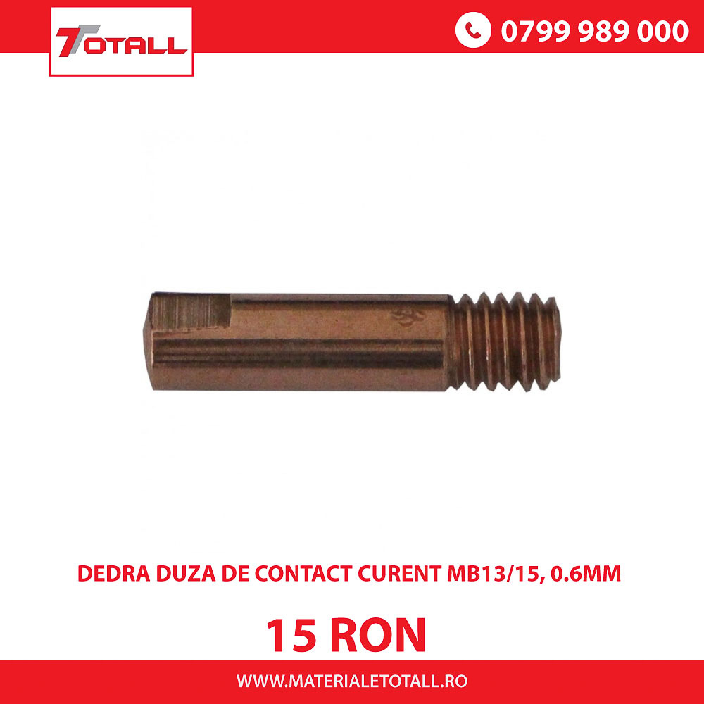 DEDRA DUZA DE CONTACT CURENT MB13/15, 0.6mm