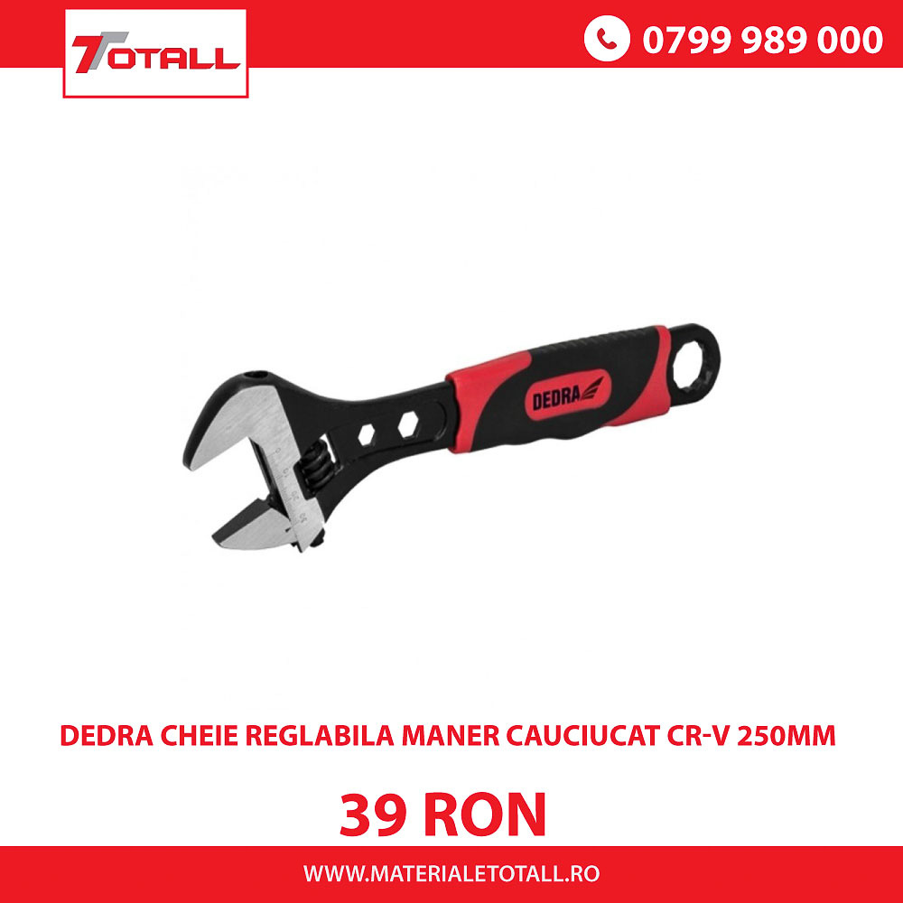 DEDRA CHEIE REGLABILA MANER CAUCIUCAT Cr-V 250mm